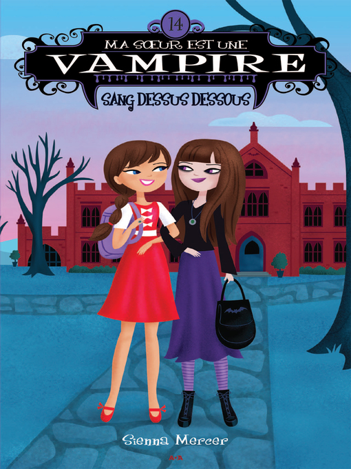 Title details for Ma soeur est une vampire by Sienna Mercer - Available